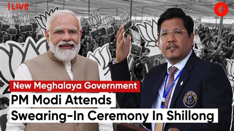 Live Pm Modi Attends Swearing In Ceremony Of New Meghalaya Government