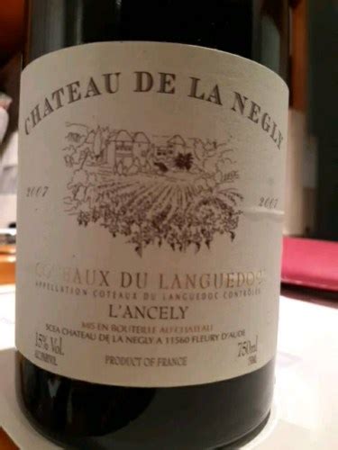 Ch Teau La N Gly L Ancely Coteaux Du Languedoc Vivino Us