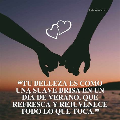 Frases Para Decirle A Mi Novia Que Es Muy Hermosa La Frases En