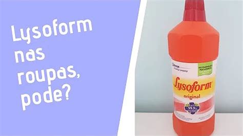 Qual Melhor Lysoform Para Roupas - Como usar lysoform na lavagem de roupas?