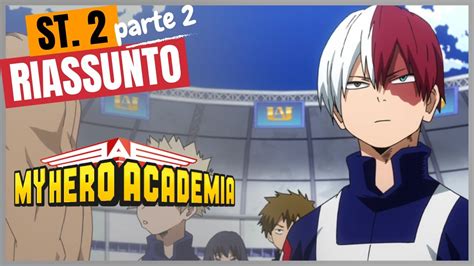 Riassunto My Hero Academia Stagione Parte Youtube