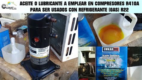 Compresor R410a Con Refrigerante Gas R22 Que Aceite Usar El Tema