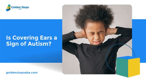 Is Covering Ears A Sign Of Autism