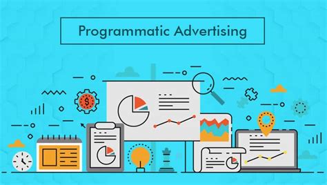 How Programmatic Advertising Is Revolutionizing The Digital Marketing