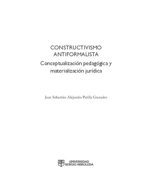 Pdf Constructivismo Antiformalista Conceptualización Pedagógica Y Materialización Jurídica