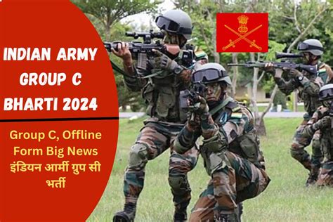 Indian ARMY Group C Bharti 2024 Group C Offline Form Big News इडयन