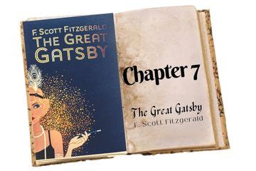 The Great Gatsby Chapter 7 Summary & Annotations: In Simple Terms