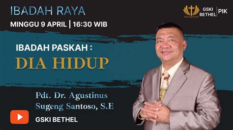 DIA HIDUP Pdt Dr Agustinus Sugeng Santoso SE YouTube