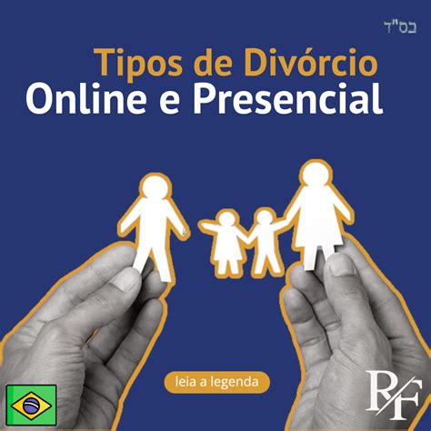 QUAIS OS TIPOS DE DIVÓRCIO E A MÉDIA DE TEMPO DE DURAÇÃO DO PROCESSO