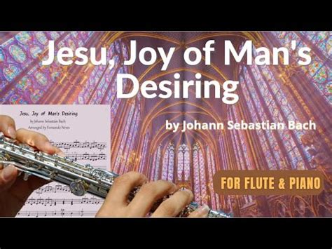 Jesu Joy Of Man S Desiring For Flute And Piano Bach Bach Flute