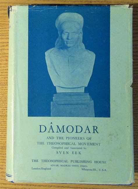 Damodar And The Pioneers Of The Theosophical Movement By Sven Etsy