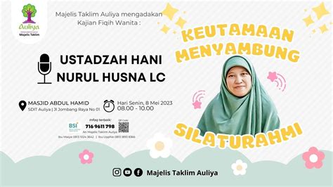 Ustadzah Hani Nurul Husna Keutamaan Menyambung Silaturahmi Youtube