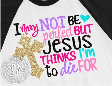 Easter Svg I May Not Be Perfect But Jesus Thinks Im To Etsy