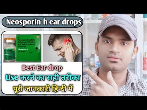 Neosporin H Ear Drops Use Dose Benefits And Side Effects Full Review In