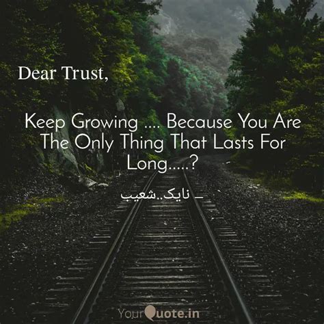 Keep Growing Because Quotes Writings By Naik Shoaib YourQuote