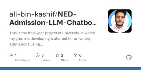 GitHub Ali Bin Kashif NED Admission LLM Chatbot FYP This Is The