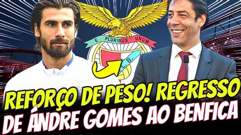 REFORÇO DE PESO REGRESSO DE ÁNDRE GOMES AO BENFICA FOI CONFIRMADO