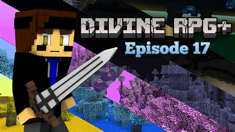 Divine Rpg Plus E Infinity Booster Minecraft Modded Survival Youtube