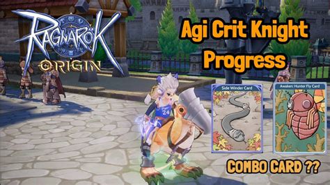 ROO Ragnarok Origin Agi Crit Knight Progress Lvl86 F2P YouTube