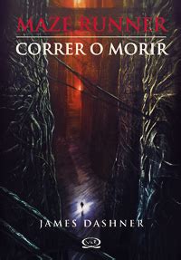 Made Of Papers Reseña 14 Maze Runner Correr o Morir James Dashner