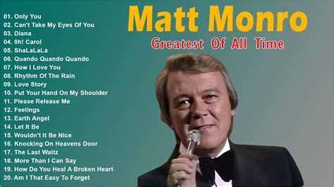 MATT MONRO Greatest Of All Time MATT MONRO Best Songs Greatest Hits