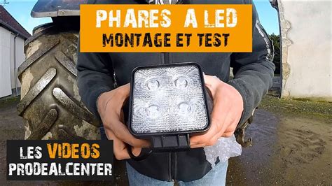 Je Test Les Phares De Travail Led Et Je Vous Dis Tout Montage