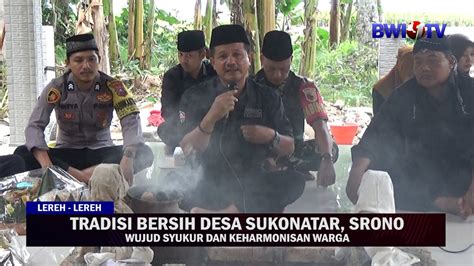 TRADISI BERSIH DESA SUKONATAR KECAMATAN SRONO WUJUD SYUKUR DAN