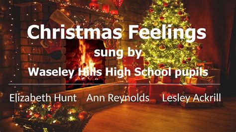 CHRISTMAS FEELINGS By Jon Raybould Sung By Pupils From Waseley Hills