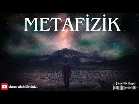 Metafizik Nedir Sesli Kitap Youtube