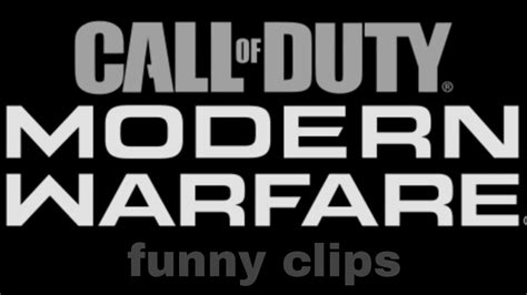 Funny Clips On Modern Warfare Youtube