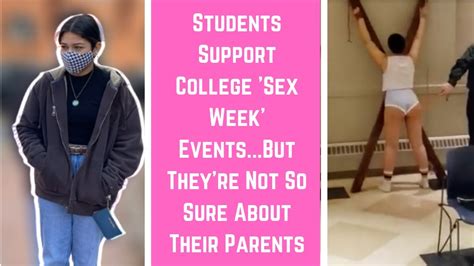 Students Support College Sex Week Eventsbut Theyre Not So Sure