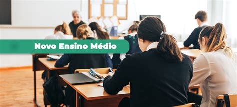 Tudo O Que Voc Precisa Saber Sobre O Novo Ensino M Dio