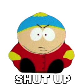 Shut Up Eric Cartman Sticker Shut Up Eric Cartman South Park S