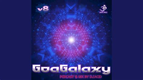 Goa Galaxy Vol 8 Continuous Psy Trance Mix YouTube