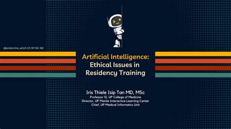 Artificial Intelligence Ethical Issues In Residency Training Ppt