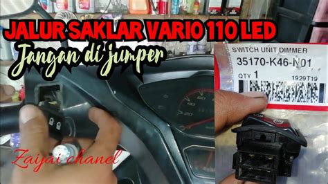 Jalur Saklar Lampu Vario 110 Led Jalur Lampu Dim Vario Led YouTube