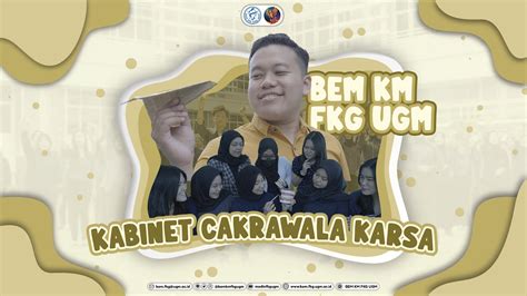 Video Profil Bem Km Fkg Ugm Kabinet Cakrawala Karsa Youtube