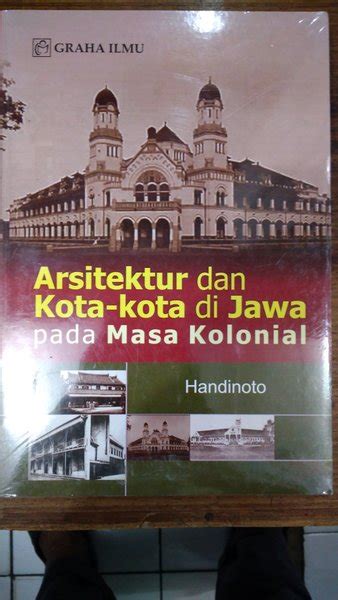 Jual Arsitektur Dan Kota Kota Di Jawa Pada Masa Kolonial Di Lapak Benie