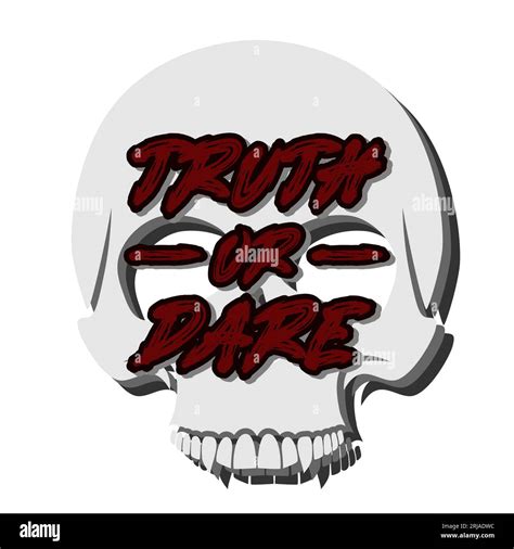 Truth Or Dare Party Game Logo With Skull Background Vector Design Stock