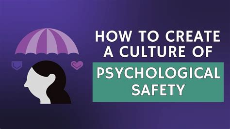 Building Psychological Safety In The Workplace Amy Edmondson S Steps