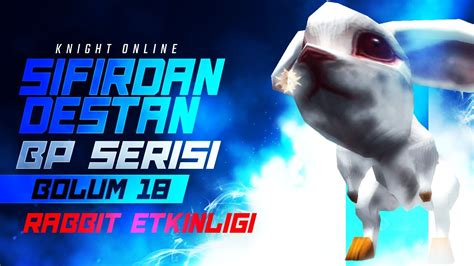 Sıfırdan Knight Online 18 DESTAN Knight Online knightonline YouTube