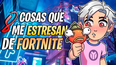 COSAS QUE ME ESTRESAN EN FORTNITE WINTRY YouTube