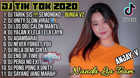 Dj Tik Tok Terbaru 2020 Dj Tarik Sis Semongko Bunga Full Album Remix 2020 Full Bass Viral Enak