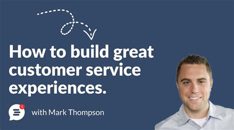 How To Build Great Customer Service Experiences Customerly