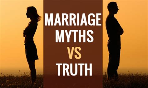 Marriage Myths Vs Truth The Wellness Corner