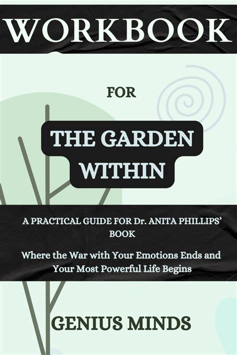 Workbook For The Garden Within A Practical Guide For Dr Anita