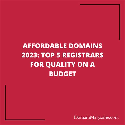 Affordable Domains 2023 Top 5 Registrars For Quality On A Budget