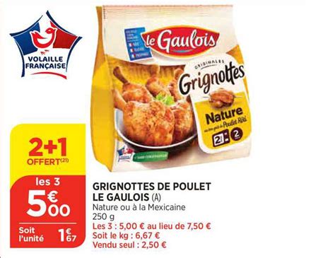 Promo Grignottes De Poulet Le Gaulois Chez Bi1 ICatalogue Fr