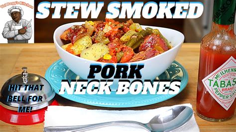 Southern Neck Bones Stew How To Make Stew Smoked Pork Neck Bones Youtube Recipe Youtube