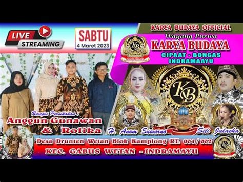 LIVE STREAMING MALAM WAYANG PURWA KARYA BUDAYA DRUNTEN WETAN